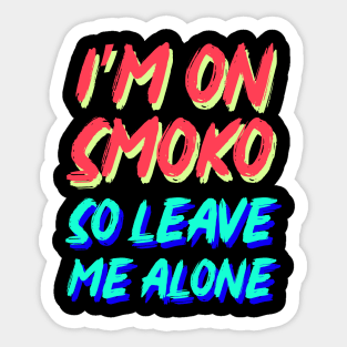 smoko 2 Sticker